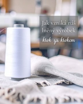 Výroba lněných oděvu krok za krokem
